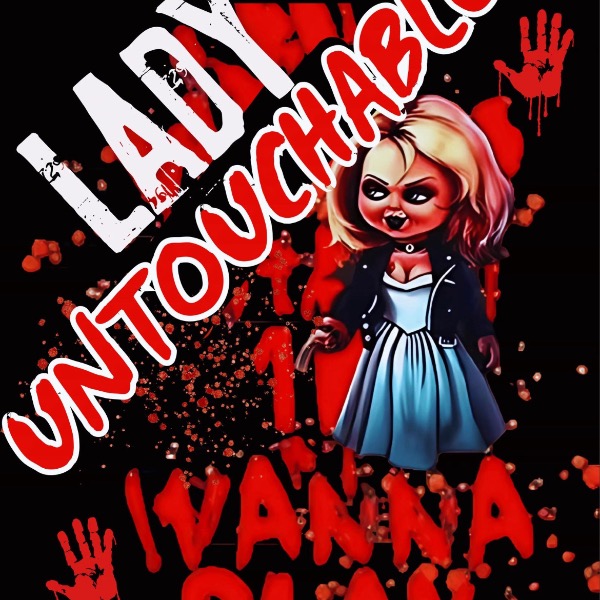 LADY UNTOUCHABLES
