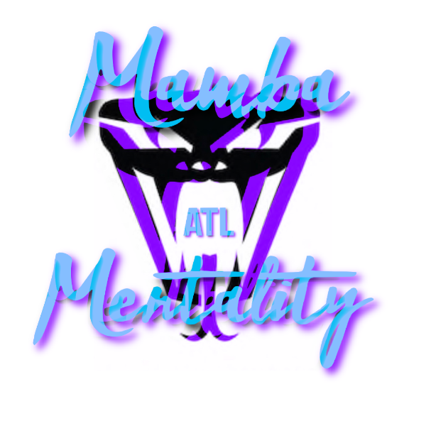 ATL Mamba Mentality