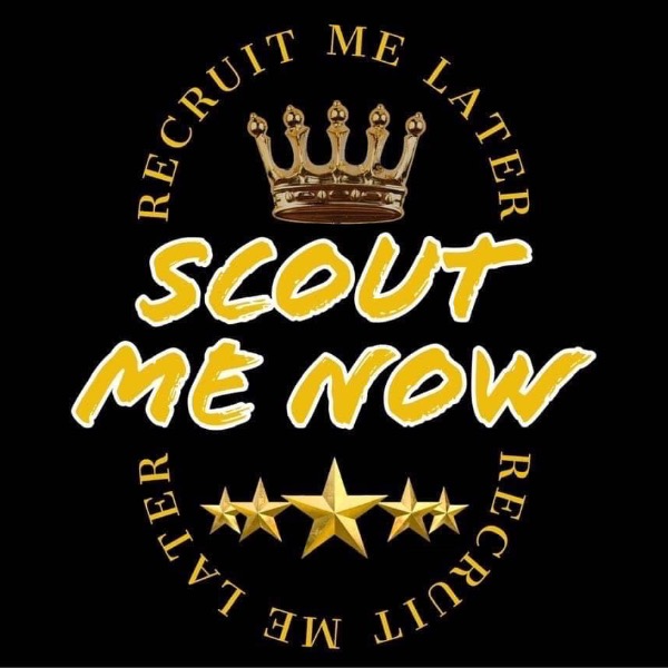 Scout Me Now Recruit Me Later  13U